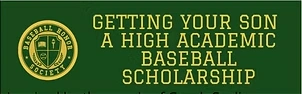 Getting Your Son A High Academic Baseball Scholarship program artwork